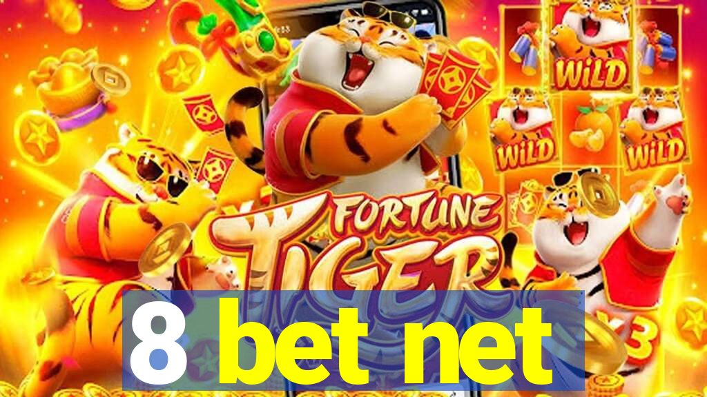 8 bet net